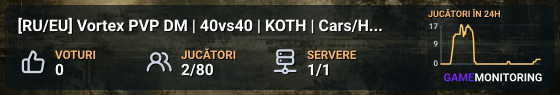 [RU/EU] Vortex PVP DM | 40vs40 | KOTH | Cars/Heli 3PP | 1PP - PVP