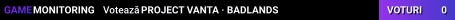 PROJECT VANTA · BADLANDS