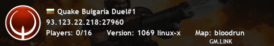 Quake Bulgaria Duel#1