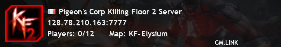 Pigeon's Corp Killing Floor 2 Server