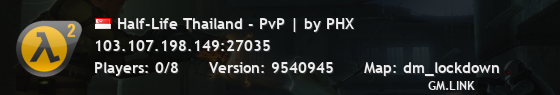 Half-Life Thailand - PvP | by PHX