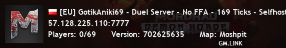 [EU] GotikAniki69 - Duel Server - No FFA - 169 Ticks - Selfhost
