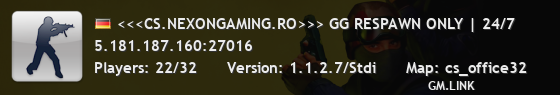 <<<CS.NEXONGAMING.RO>>> GG RESPAWN ONLY | 24/7