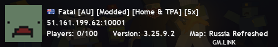 Fatal [AU] [Modded] [Home & TPA] [5x]