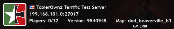 ToblerOwnz Terrific Test Server