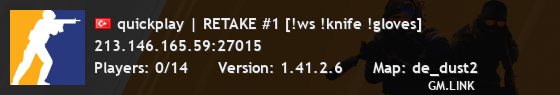 quickplay | RETAKE #1 [!ws !knife !gloves]