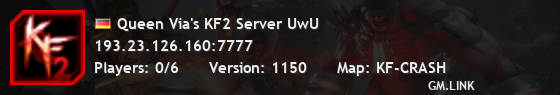 Queen Via's KF2 Server UwU