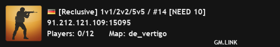 [Reclusive] 1v1/2v2/5v5 / #14 [NEED 10]