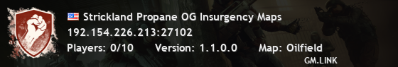 Strickland Propane OG Insurgency Maps