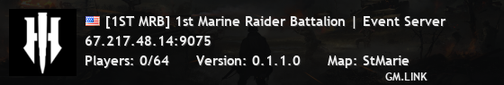 [1ST MRB] 1st Marine Raider Battalion | Event Server