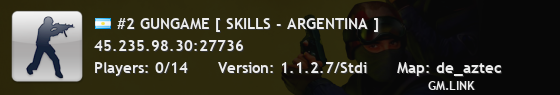 #2 GUNGAME [ SKILLS - ARGENTINA ]
