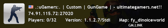 .:uGamers:. | Custom | GunGame | - ultimategamers.net!!
