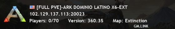 [FULL PVE]-ARK DOMINIO LATINO X6-EXT
