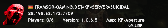 [RAMSOR-GAMING.DE]�KF�SERVER�SUICIDAL