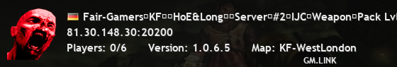 Fair-Gamers�KF��HoE&Long��Server�#2�IJC�Weapon�Pack Lvl 6!!