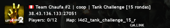 Team Chaufa #2 | coop | Tank Challenge [15 rondas]