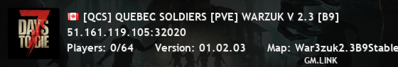 [QCS] QUEBEC SOLDIERS [PVE] WARZUK V 2.3 [B9]