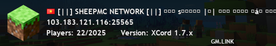 [||] SHEEPMC NETWORK [||] ɴᴇᴡ sᴇʀᴠᴇʀ |ϟ| ᴄậᴘ ɴʜậᴘ ᴍáʏ ᴄʜủ ᴍớɪ sᴜʀᴠɪᴠᴀʟ |ϟ| ᴍừɴɢ ᴋʜᴀɪ ᴛʀươɴɢ