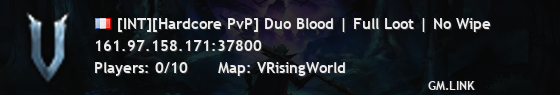 [INT][Hardcore PvP] Duo Blood | Full Loot | No Wipe