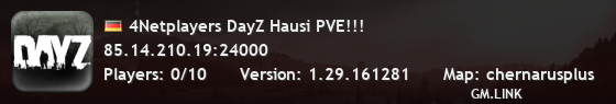 4Netplayers DayZ Hausi PVE!!!