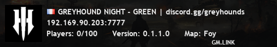 GREYHOUND NIGHT - GREEN | discord.gg/greyhounds