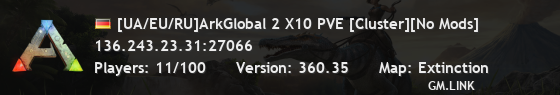 [UA/EU/RU]ArkGlobal 2 X10 PVE [Cluster][No Mods]