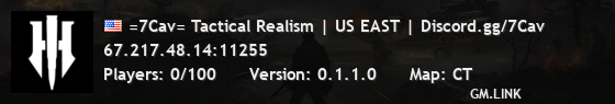 =7Cav= Tactical Realism | US EAST | Discord.gg/7Cav