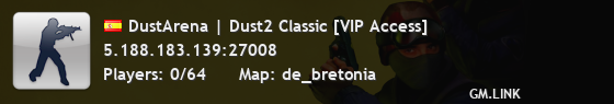 DustArena | Dust2 Classic [VIP Access]