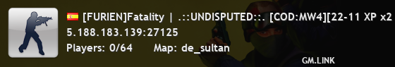 [FURIEN]Fatality | .::UNDISPUTED::. [COD:MW4][22-11 XP x2 i [FURIEN]Premium fr
