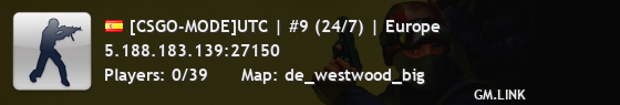 [CSGO-MODE]UTC | #9 (24/7) | Europe