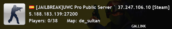 [JAILBREAK]UWC Pro Public Server ` 37.247.106.10 [Steam]