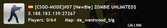 [CSGO-MODE]#07 [NewBie] ZOMBIE UNLIMITED$