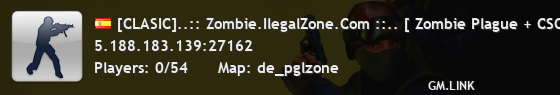 [CLASIC]..:: Zombie.IlegalZone.Com ::.. [ Zombie Plague + CSO ]