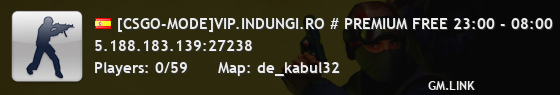 [CSGO-MODE]VIP.INDUNGI.RO # PREMIUM FREE 23:00 - 08:00