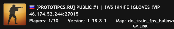 [PROTOTIPCS.RU] PUBLIC #1 | !WS !KNIFE !GLOVES !VIP