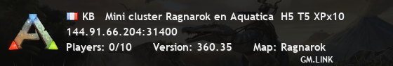 KB   Mini cluster Ragnarok en Aquatica  H5 T5 XPx10