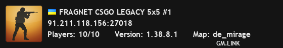 FRAGNET CSGO LEGACY 5x5 #1