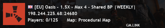 [EU] Oasis - 1.5X - Max 4 - Shared BP |WEEKLY|