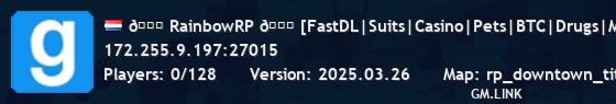 🌈 RainbowRP 🌈 [FastDL|Suits|Casino|Pets|BTC|Drugs|M9K|LVL