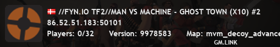 //FYN.IO TF2//MAN VS MACHINE - GHOST TOWN (X10) #2