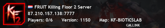 FRUIT Killing Floor 2 Server