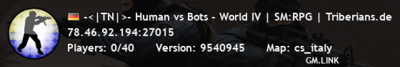 -<|TN|>- Human vs Bots - World IV | SM:RPG | Triberians.de