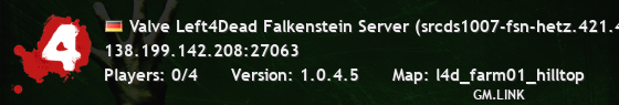 Valve Left4Dead Falkenstein Server (srcds1007-fsn-hetz.421.49)