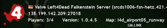 Valve Left4Dead Falkenstein Server (srcds1006-fsn-hetz.421.4)