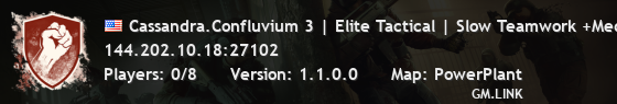 Cassandra.Confluvium 3 | Elite Tactical | Slow Teamwork +Med