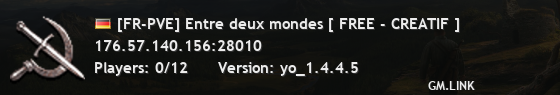 [FR-PVE] Entre deux mondes [ FREE - CREATIF ]