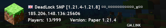 DeadLock SMP [1.21.4-1.21.8] ᴍᴄ.ᴅᴇᴀᴅʟᴏᴄᴋꜱᴍᴘ.xʏᴢ