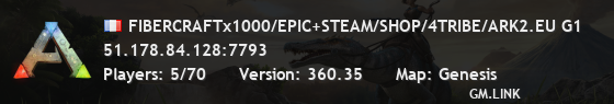 FIBERCRAFTx1000/EPIC+STEAM/SHOP/4TRIBE/ARK2.EU G1