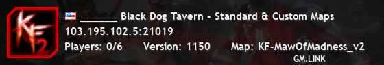 ______ Black Dog Tavern - Standard & Custom Maps