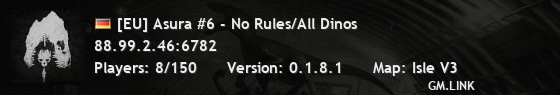 [EU] Asura #6 - No Rules/All Dinos